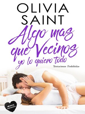 cover image of Algo Mas Que Vecinos Yo Lo Quiero Todo